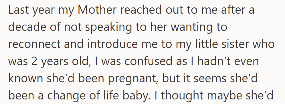 Last year, her mother reconnected after a decade, introducing her to a 2-year-old sister she hadn't known existed.