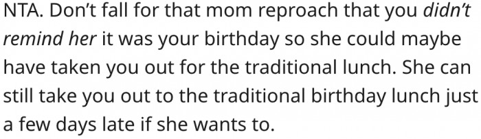 17. Her mother can still celebrate her birthday if she wishes to.