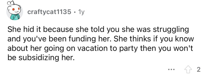 She's only interested in the money.