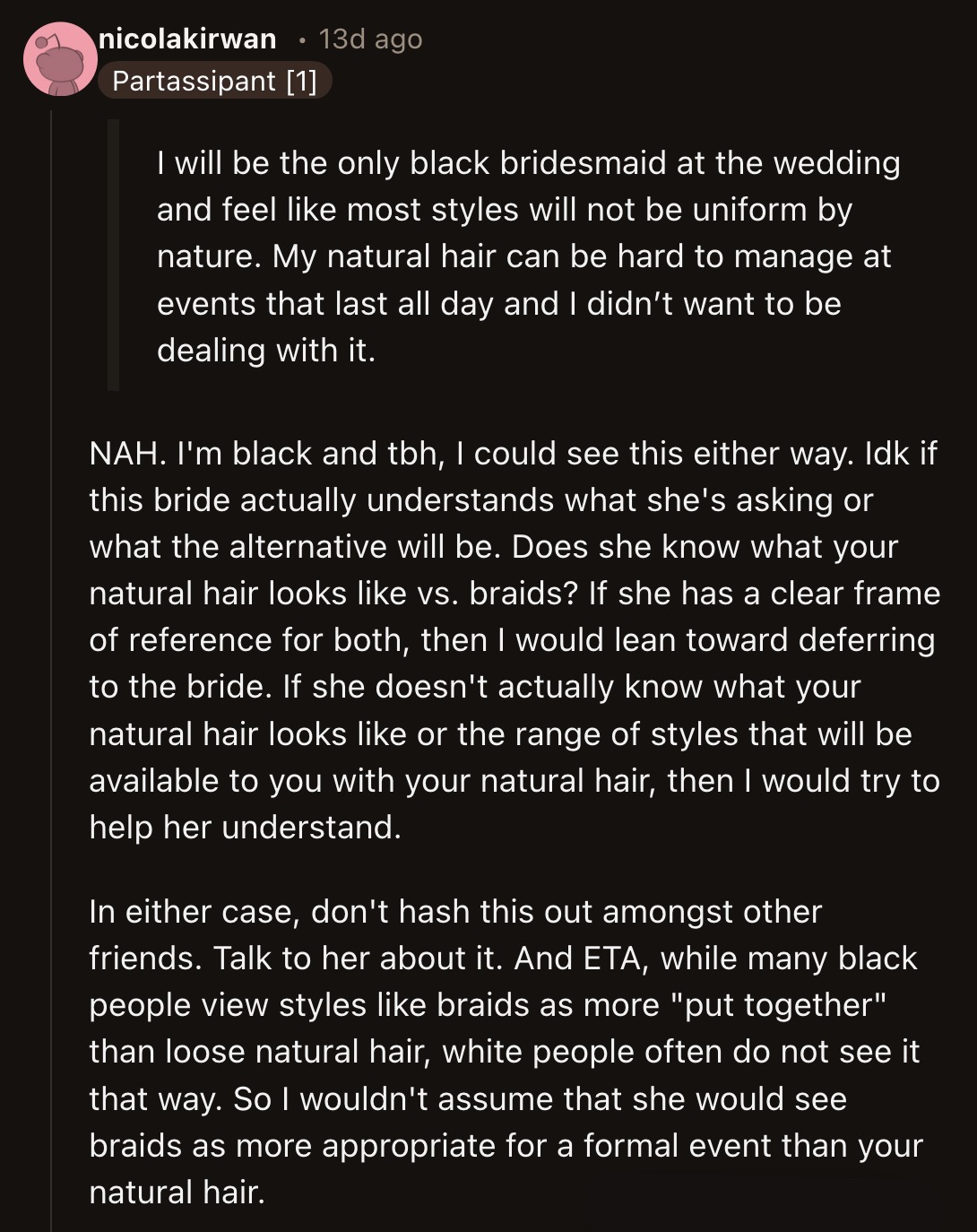 If the bride is ignorant about what she's asking OP to do to her hair, OP could help her understand.