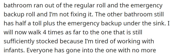 But she is tired of their immaturity and decides to stop doing that: