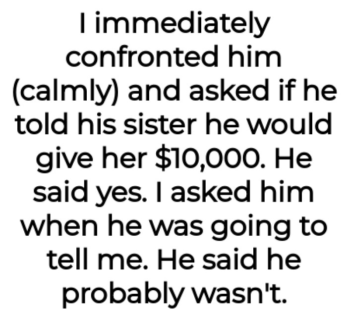 The OP confronted him and asked when he planned to tell her