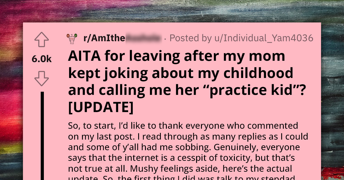 Young Woman Can't Believe Her Awful Childhood Is Joke Material for Her Mom, Decides to Go No Contact