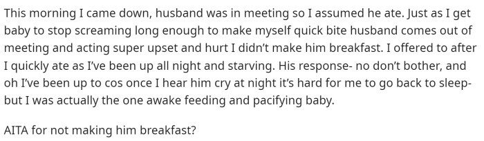 She provides more details about their morning routine and how her husband reacted to all of this, prompting her to question whether she's in the wrong.