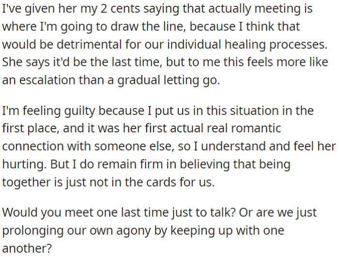 OP is hesitant as he believes it may hinder their healing process and feels guilty about the situation.