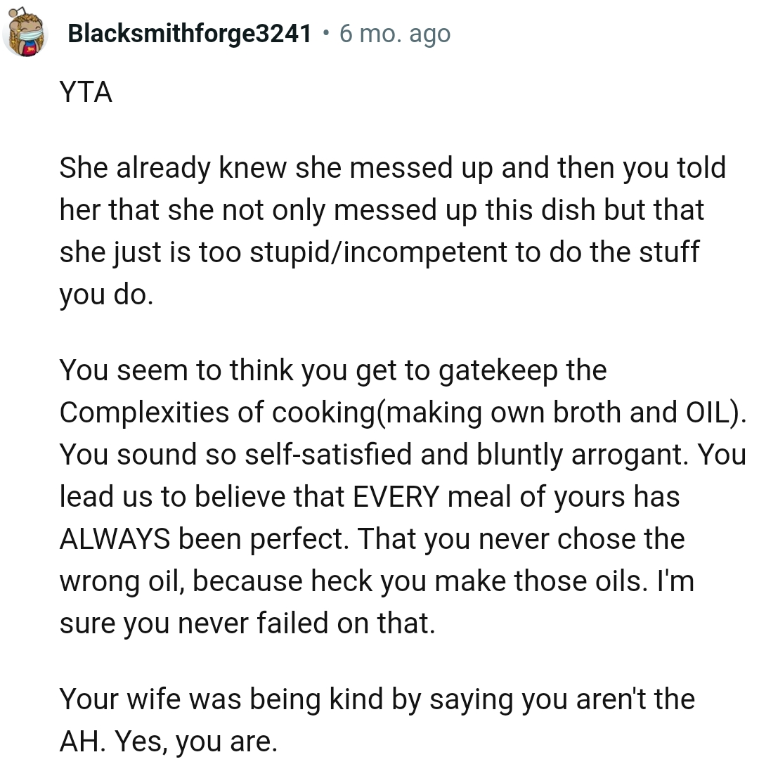 Every meal the OP has made has always been perfect