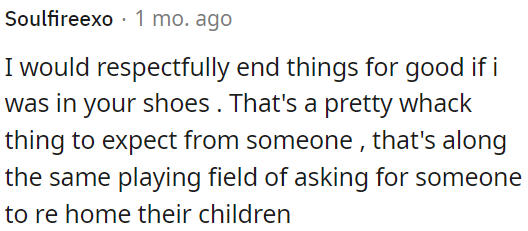 It's unfair to expect someone to do that.