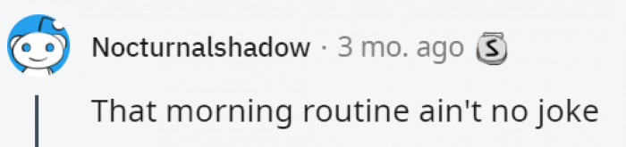 40. A great morning routine sets up a great day
