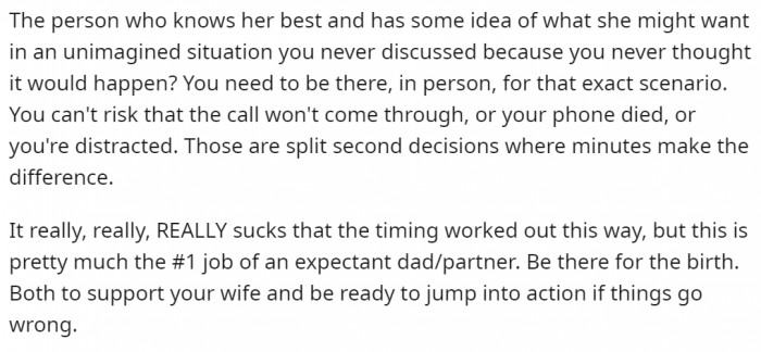 In conclusion, this Redditor advised that OP should support his wife, as it's the number 1 job of an expectant partner.