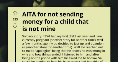 Man Abandons His Wife And Child, Then Asks Them To Fund His New Baby