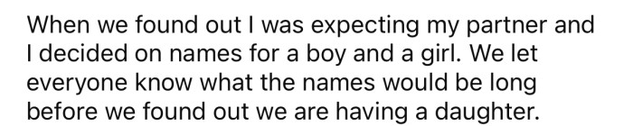 When the OP and her partner discovered they were expecting, they took their time deciding on a special name for both a boy and a girl.