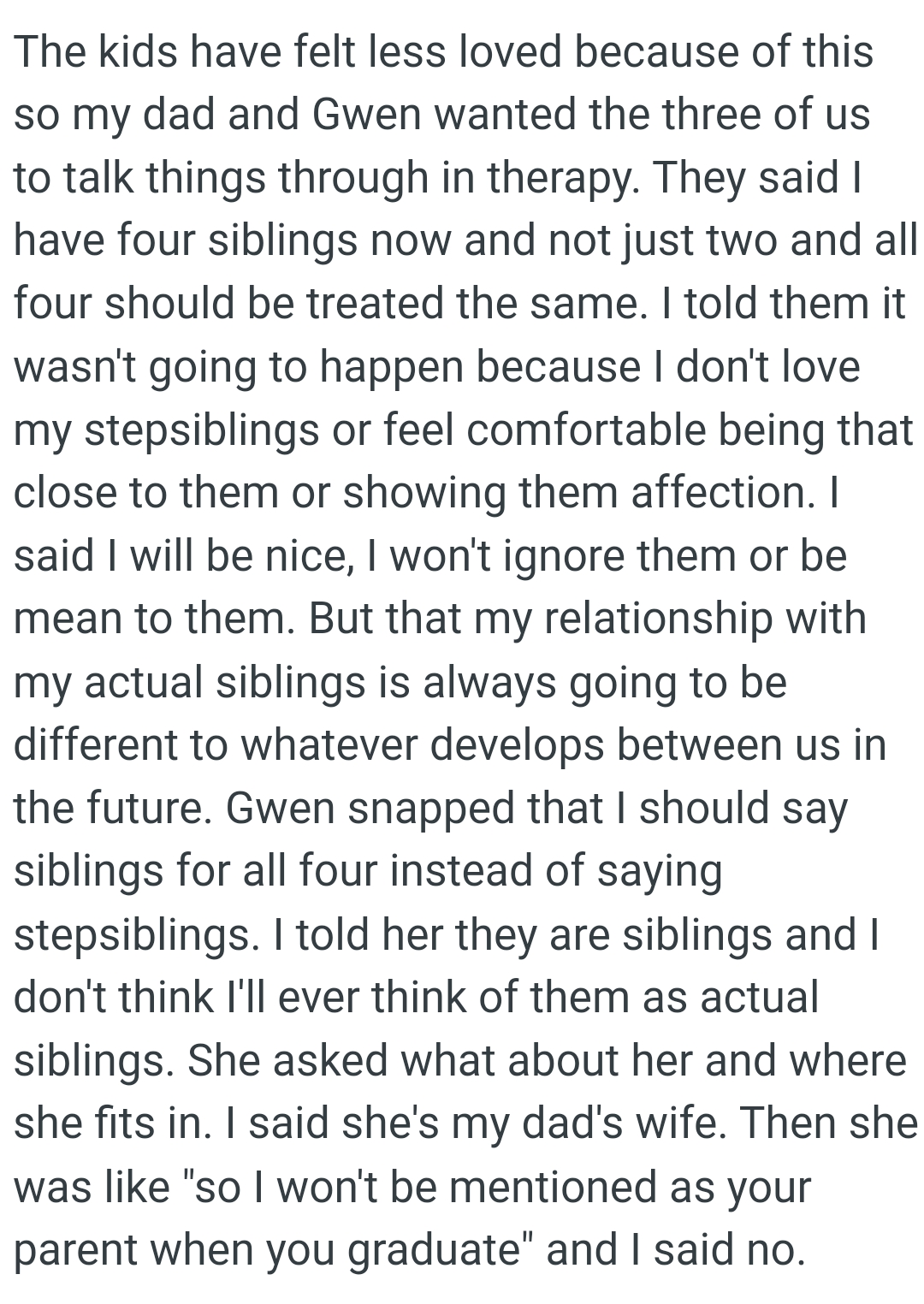 How the OP treats his actual siblings is always going to be different
