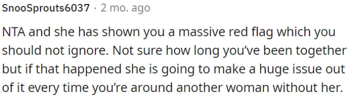 She's displayed a significant red flag that shouldn't be overlooked.