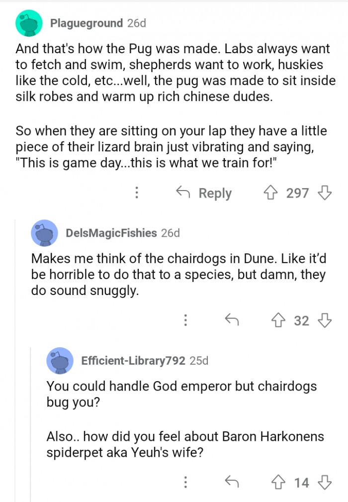 5. Is this really the reason why the Pug exists?