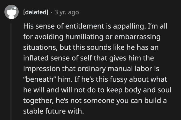 Mowing the lawn to earn money is not at all embarrassing, especially when you have no other job lined up.