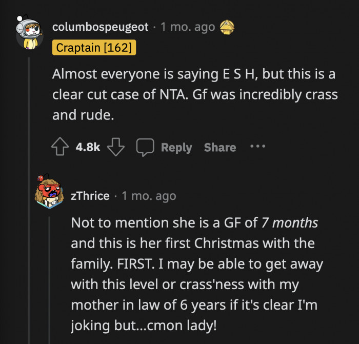 She's definitely bold. She's only been dating James for seven months, met OP once, and is meeting the rest of the family for the first time, yet she feels like she can speak to them this way. Where is the audacity coming from?