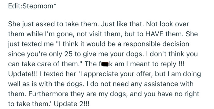 OP’s stepmom is bent on taking their dogs away for herself