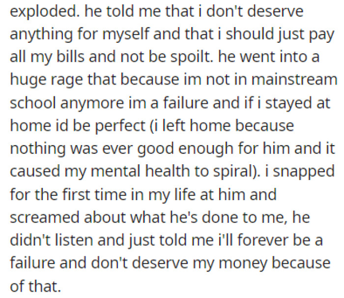 OP's father went off on them, saying that they're a failure