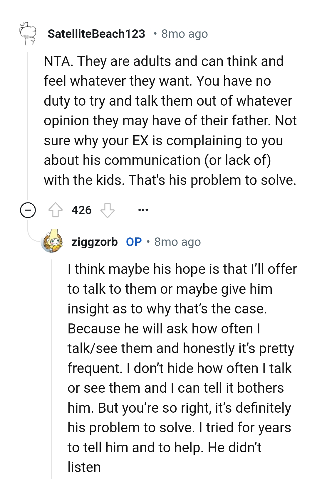 Why is the ex complaining to the OP?