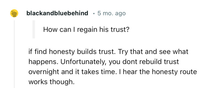 OP would need to be honest and communicate more. But most importantly, she would have to be patient.