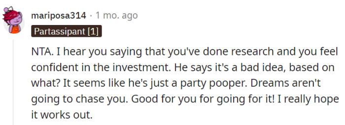 OP has done their research and feels confident, while their partner's objections seem like a classic case of 