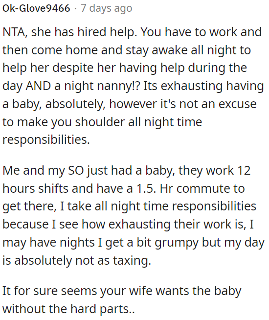 It's understandable to be tired with a new baby, but it's unfair for her to avoid sharing the load.
