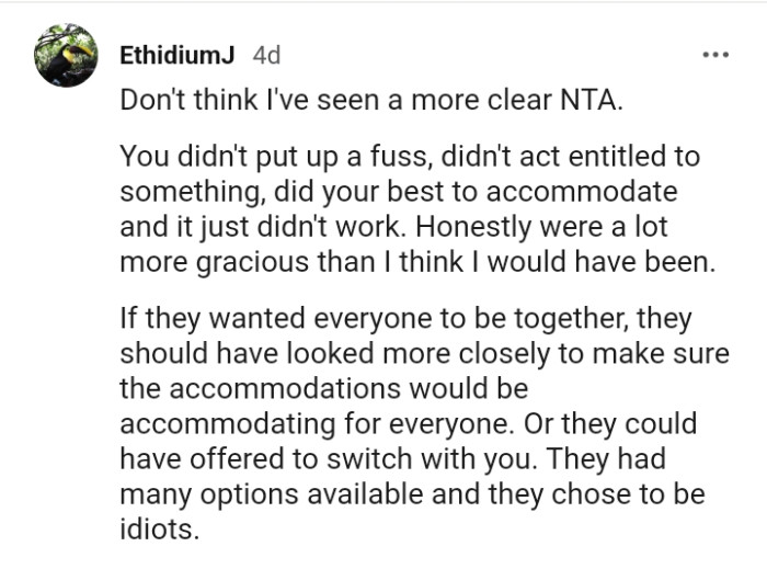 They could have offered to switch with the OP