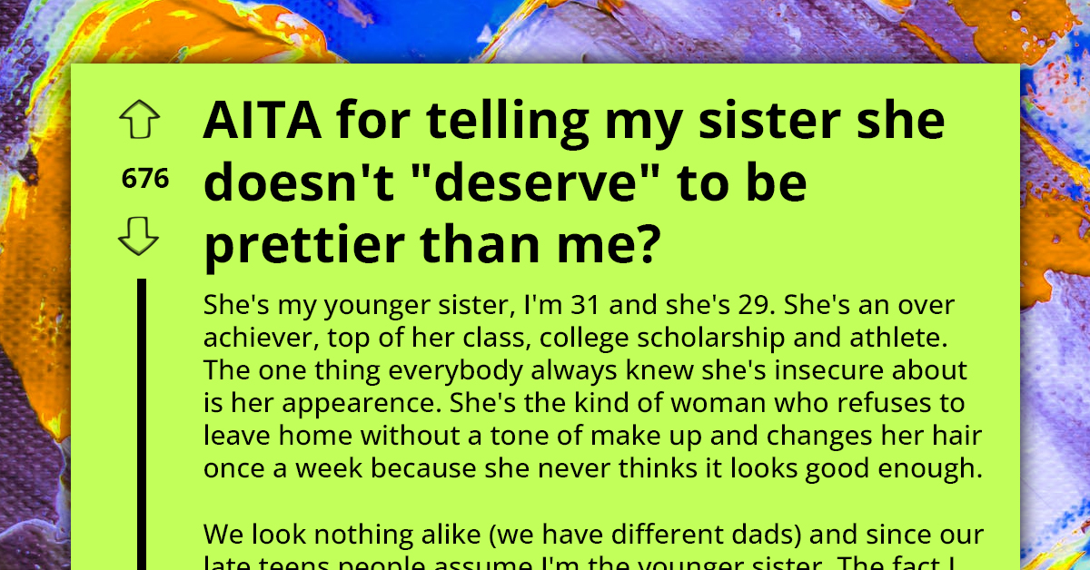 High-Flying Career Woman Goes Under The Knife After Insisting That Older Sister, A.K.A “The Recovered Addict,” Doesn’t Deserve To Be Prettier Than Her