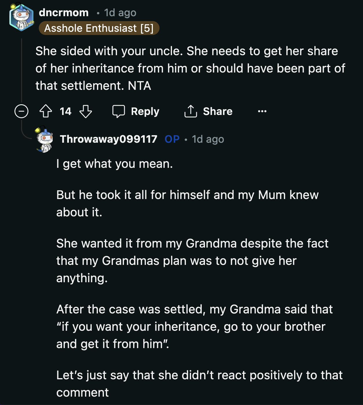 OP's mom can talk to her brother if she wants her share of the inheritance. They were partners in crime, after all.