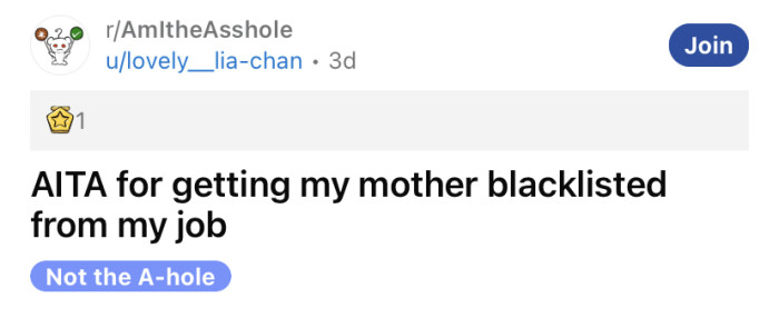 The OP asked if she's an a**hole for getting her mother blacklisted from her job.