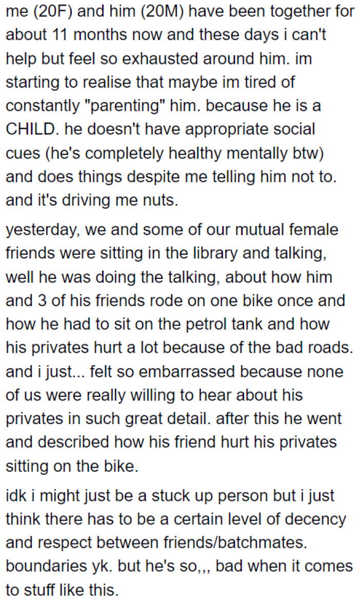 The boyfriend engages in behaviors that cause the OP to feel embarrassed.