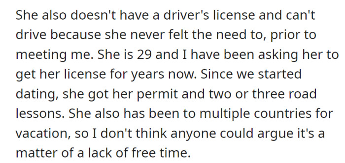 She also cannot drive.