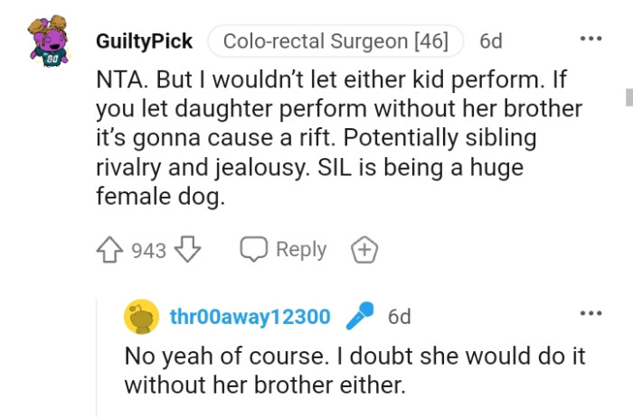 SIL is being a huge female dog