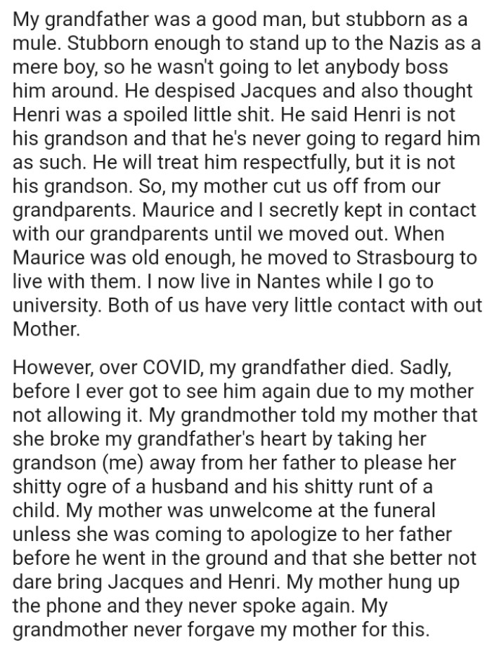 OP's grandmother told his mother that she broke his grandfather's heart