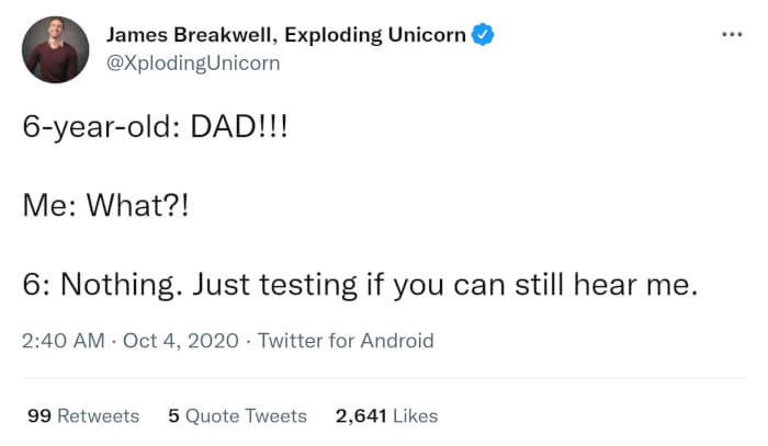 6. You can always count on your kids to keep you wide awake and alert, even when you least expect it.