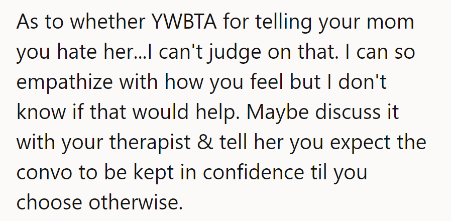Feelings Towards Mom Might Stir a Plot Twist. Remember: Therapist, Keep Secrets Until He Says Otherwise!