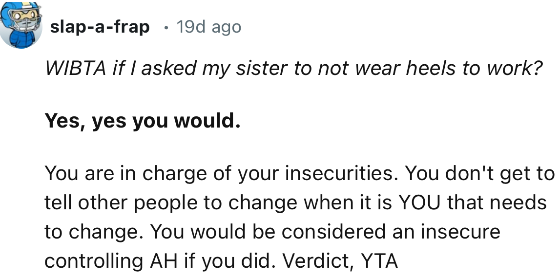 “You don't get to tell other people to change when it is YOU that needs to change.”