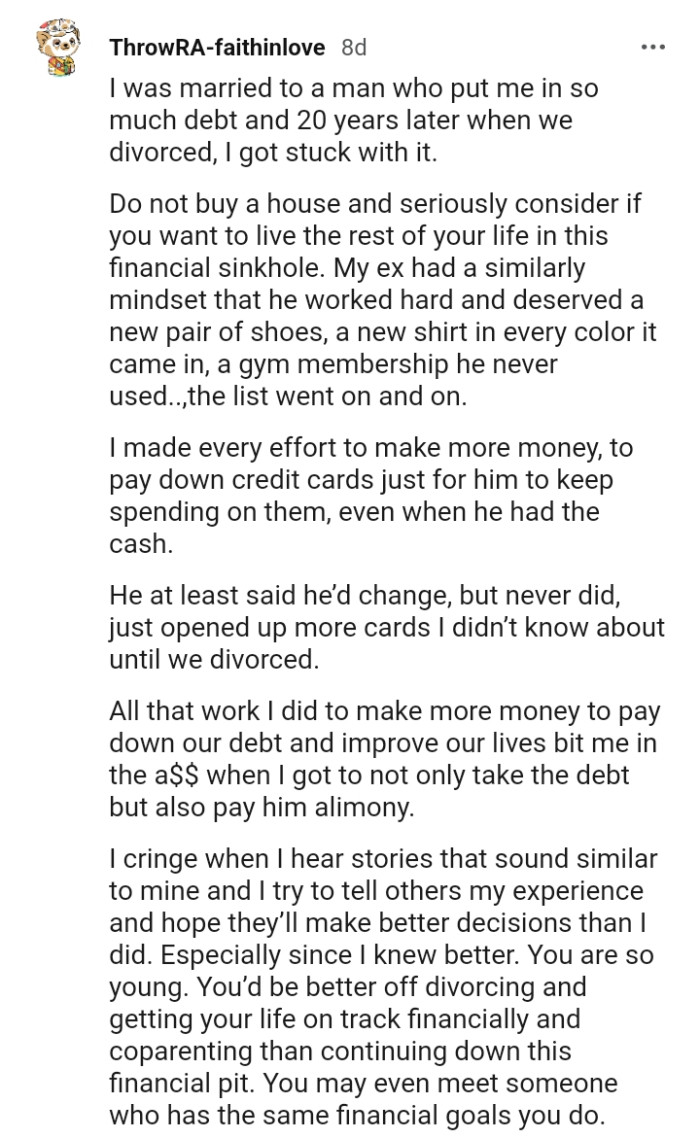 This Redditor advises the OP not to buy a house