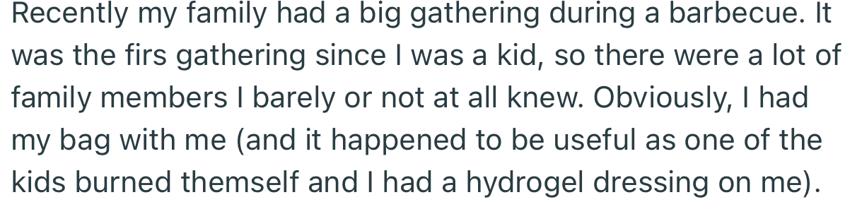 OP’s family had an important gathering with everyone in attendance after years of not seeing each other. But little did she know that her innocent EDC was going to be the center of attraction.