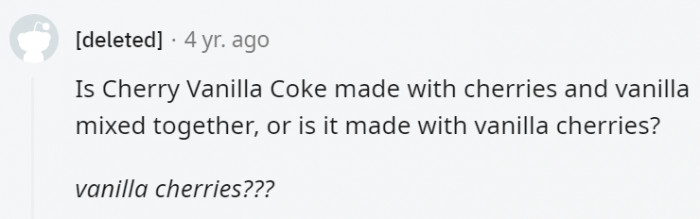 27. Vanilla cherries do kind of sound delicious though