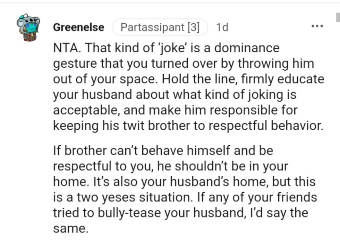 Educate your husband on what type of joke is acceptable