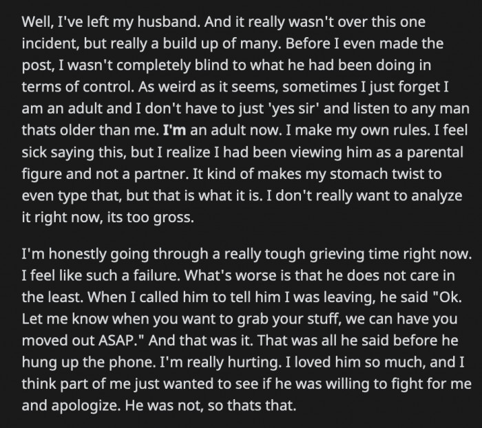 OP said she had a lot of realizations especially after she posted on Reddit looking for advice and she proved just how little her husband sees her when she called him to tell him she was leaving him
