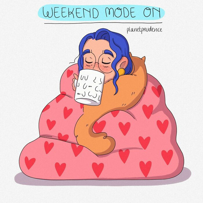 22. I Just Love the Weekends