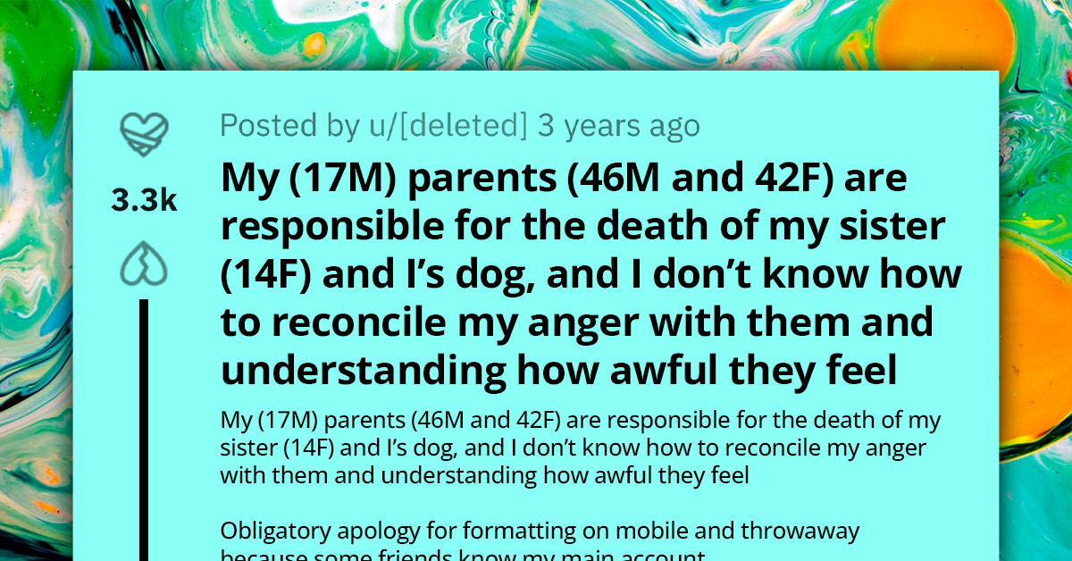 Teen Blames Parents for Family Dog's Loss, Doesn't Know How to Forgive Them