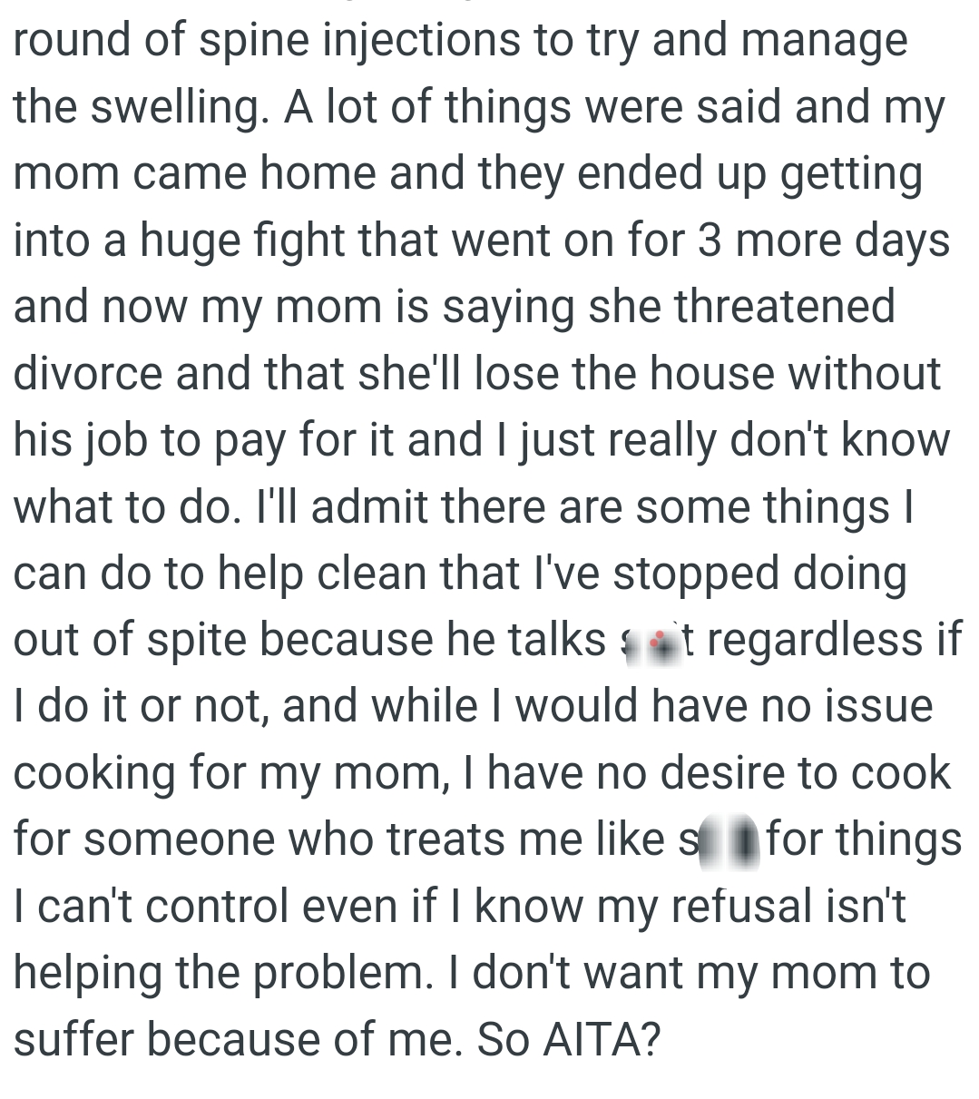 There are some things OP can do to help clean that she has stopped