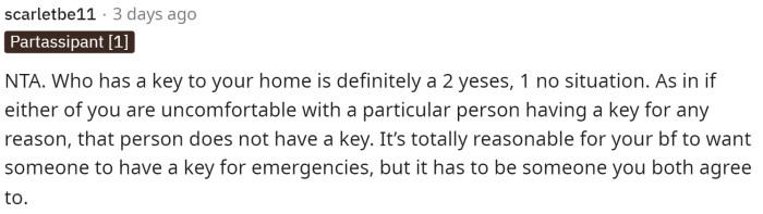 Because they both live there, it's important that they agree on who has access to their apartment.