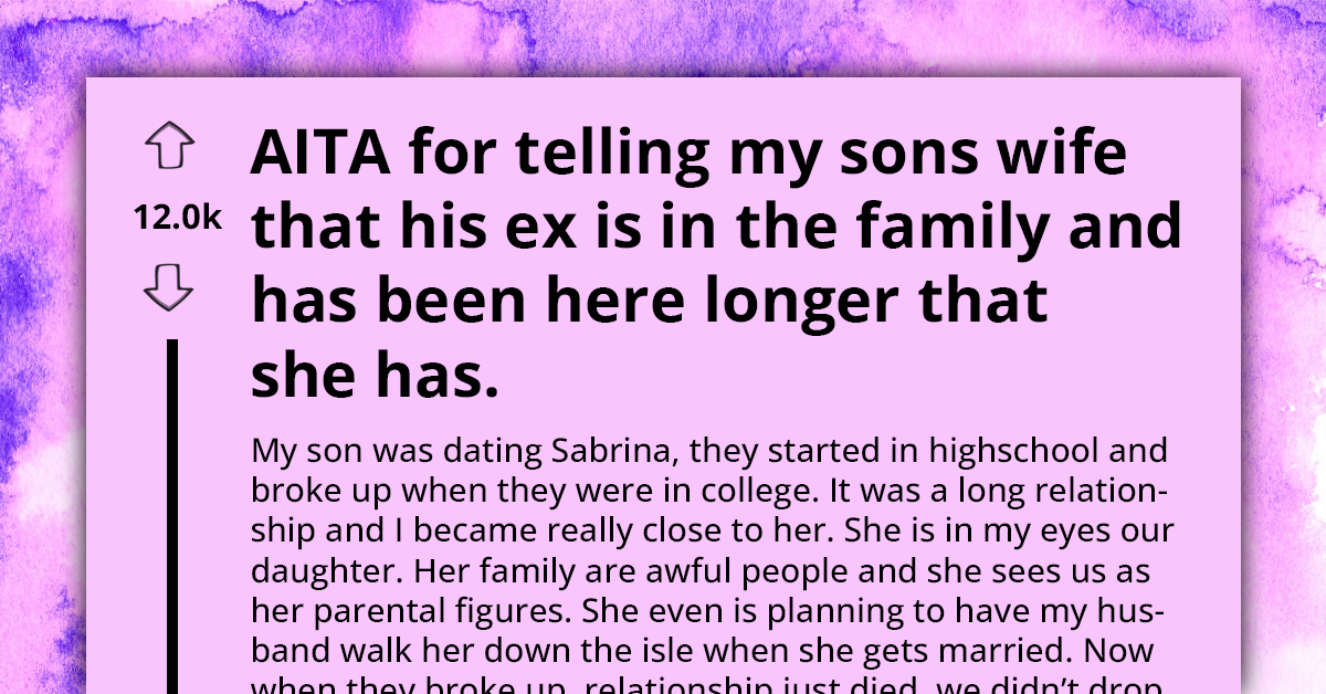Mom Continues To Invite Son's High School Sweetheart To Family Events Even When His Wife Asked Her Not To