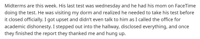 He provides numerous details about when this occurred and the types of activities that took place while he was cheating on his assignments.