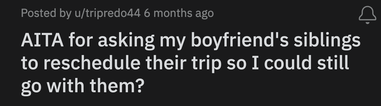 OP was upset that her boyfriend couldn't see the situation from her point of view.