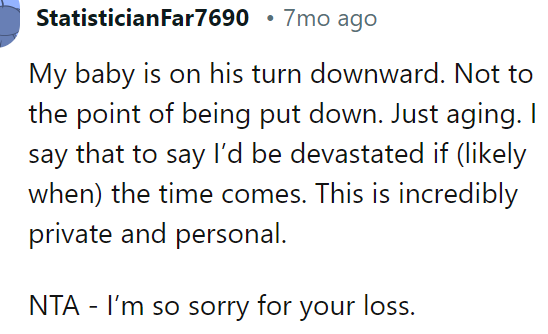 It's a private and personal moment; the OP was not in the wrong